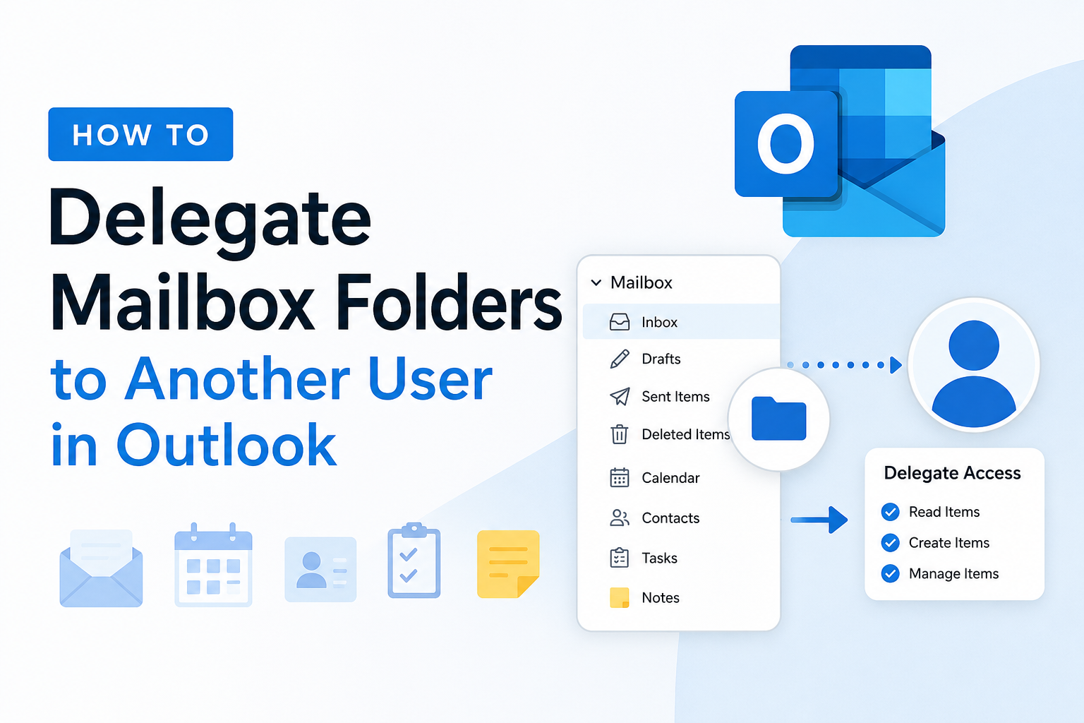 How to Delegate Mailbox Folders to Another User in Outlook